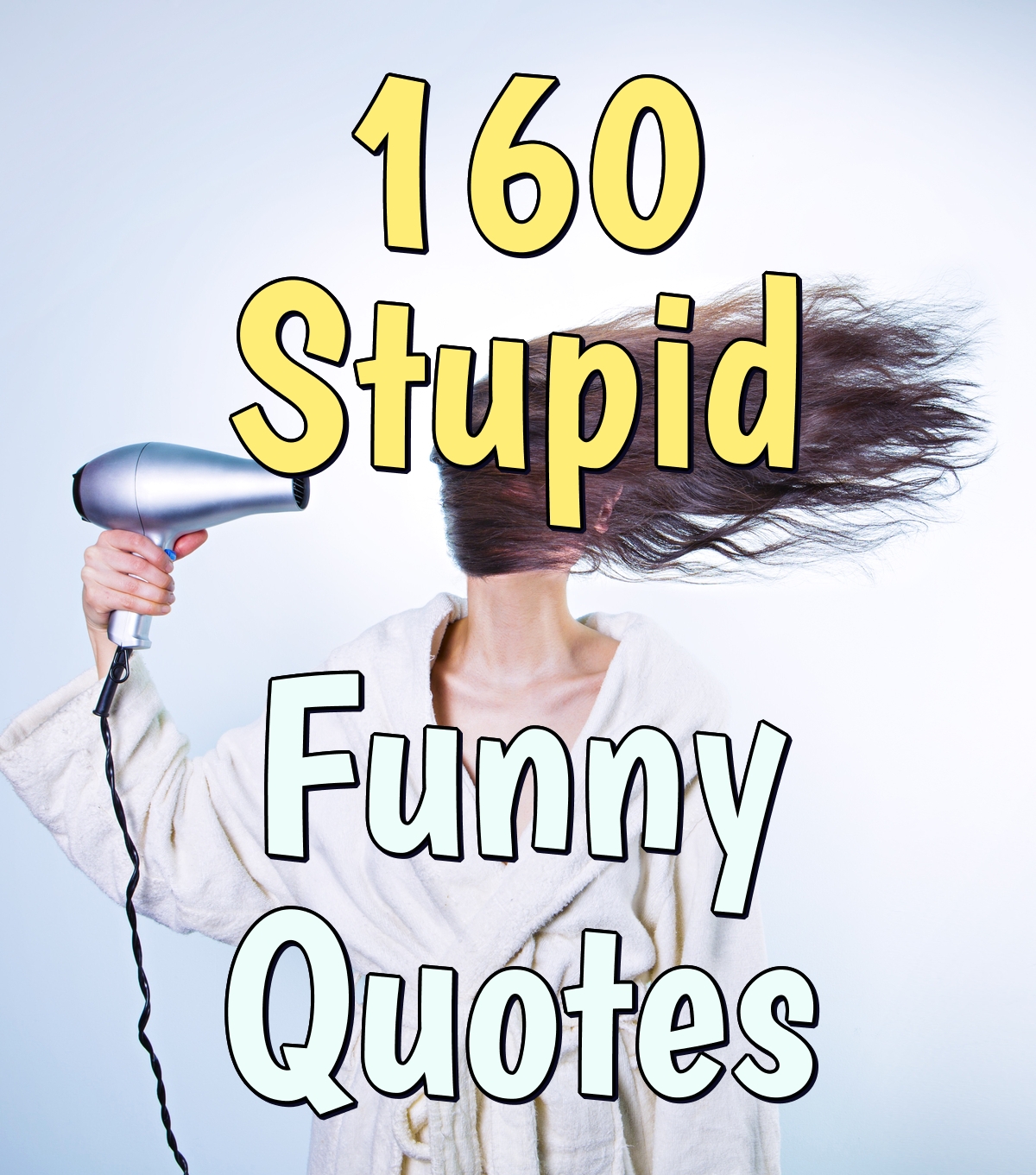 Stupid Funny Quotes Cool Funny Quotes