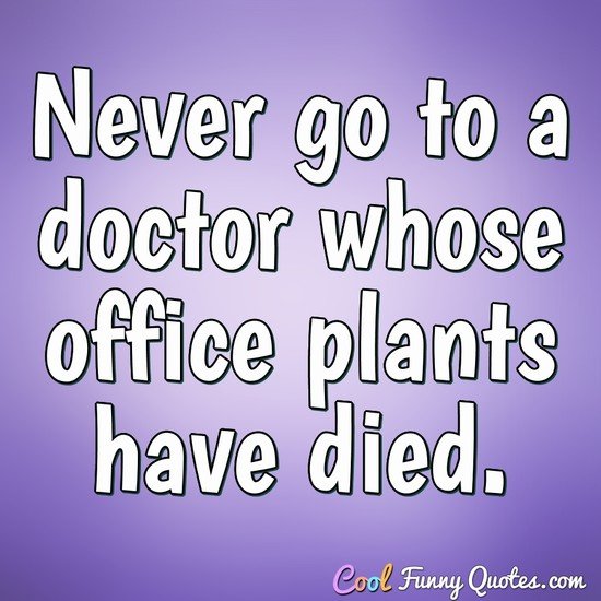 Featured image of post Funny Cute Doctor Quotes