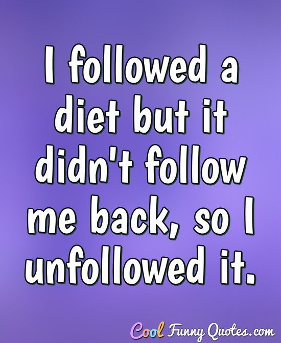 Funny Quotes About Eating Cool Funny Quotes Funny Quotes About Eating Cool Funny Quotes