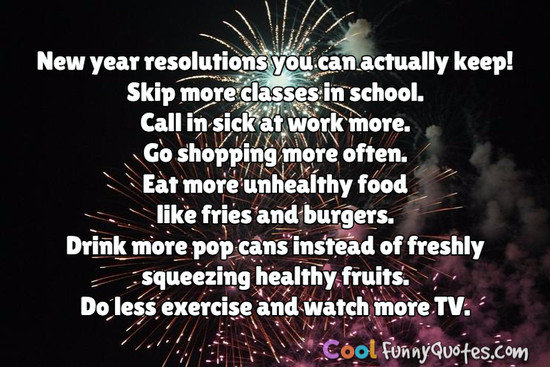 Near year 2013, resolutions you can keep.