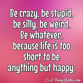 funny quotes about life