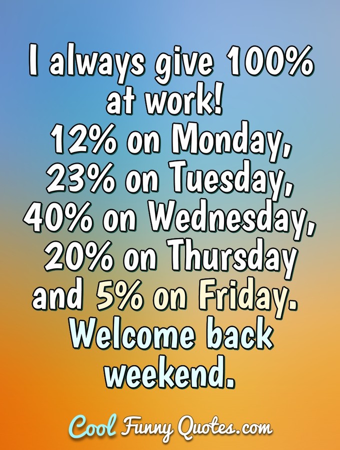 Work Quotes Cool Funny Quotes Work Quotes Cool Funny Quotes